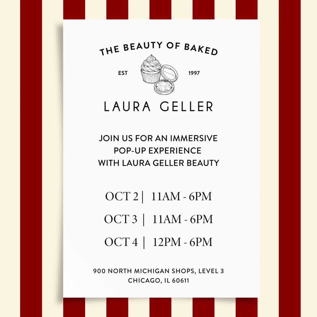 Laura Geller Beauty of Baked pop-up at 900 North Michigan Shops in Chicago
